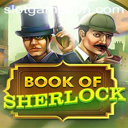 Exploring the Intricacies of BookOfSherlock: A Premier Slot Game