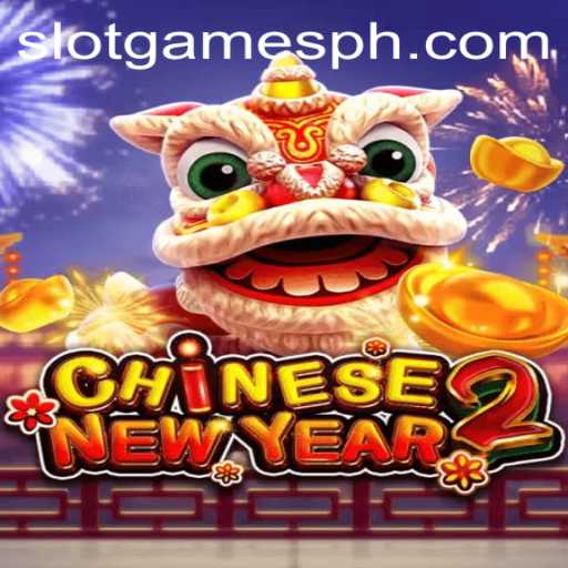 Explore the Exciting World of CHINESENEWYEAR2 Slot Game