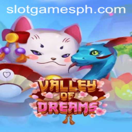 Discover the Excitement of 'ValleyofDreams' Slot Game